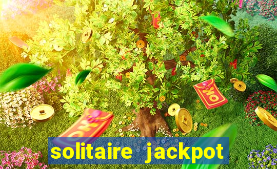 solitaire jackpot win real money