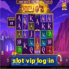 slot vip log in