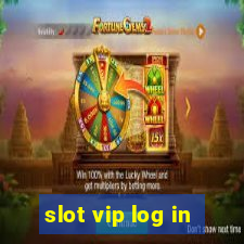 slot vip log in