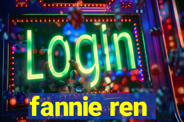 fannie ren