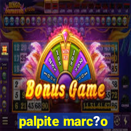 palpite marc?o