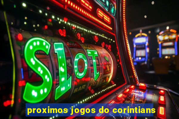 proximos jogos do corintians