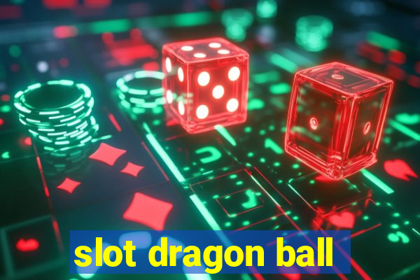 slot dragon ball