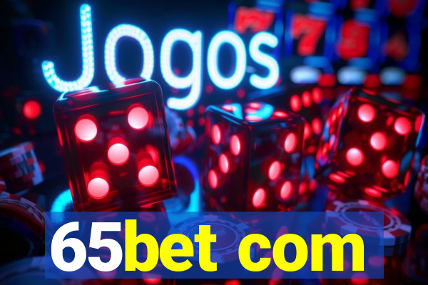 65bet com