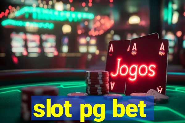 slot pg bet