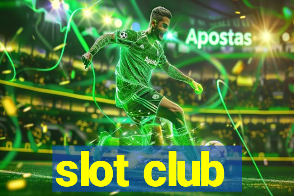 slot club