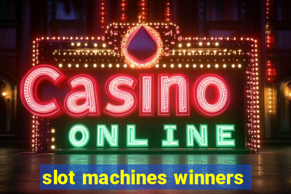 slot machines winners