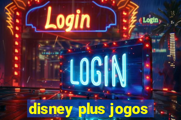 disney plus jogos