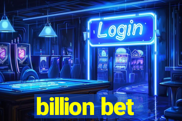 billion bet