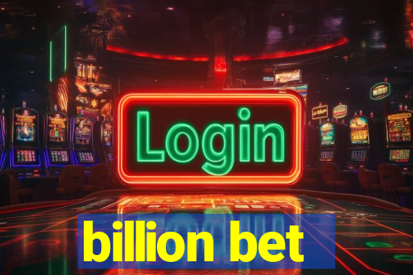 billion bet