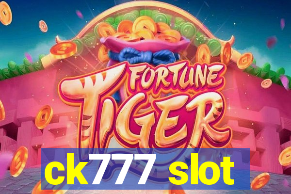 ck777 slot