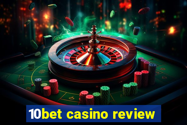 10bet casino review