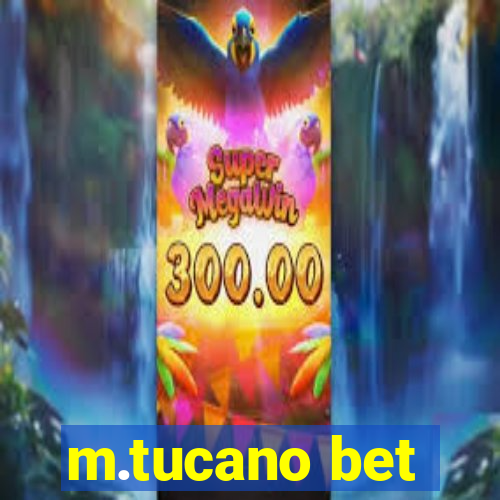 m.tucano bet