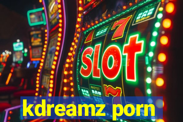 kdreamz porn