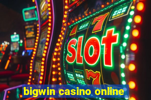 bigwin casino online