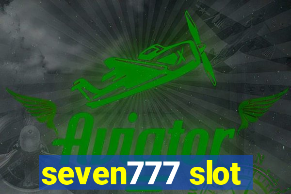 seven777 slot