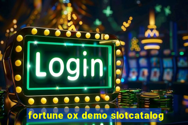 fortune ox demo slotcatalog