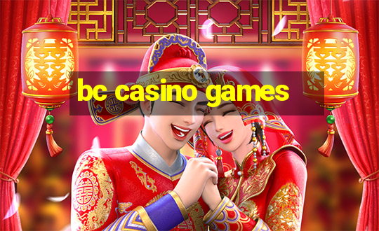 bc casino games