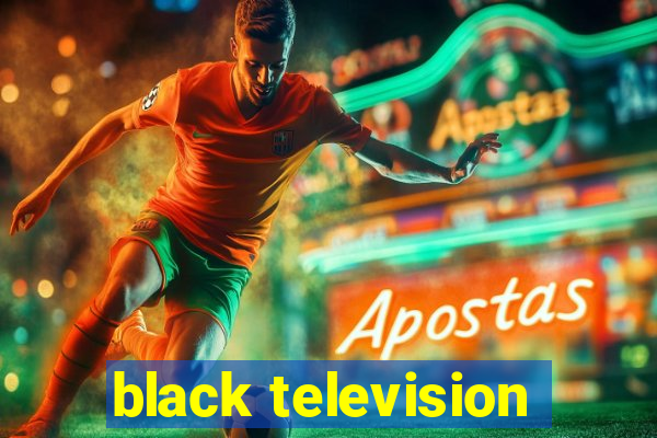 black television