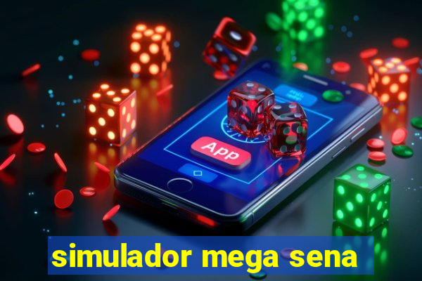 simulador mega sena