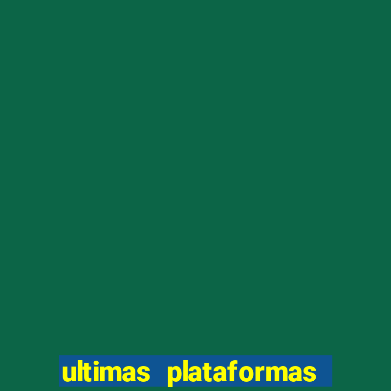 ultimas plataformas de jogos