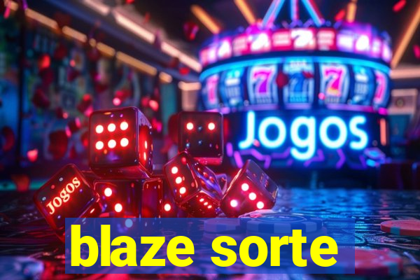 blaze sorte