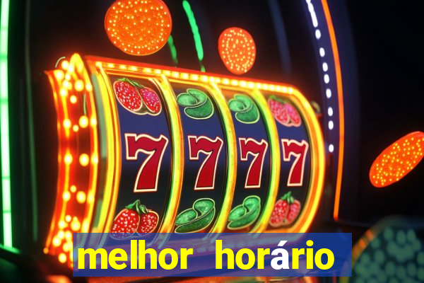 melhor horário para jogar fortune tiger hoje tarde