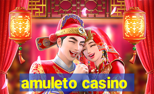 amuleto casino