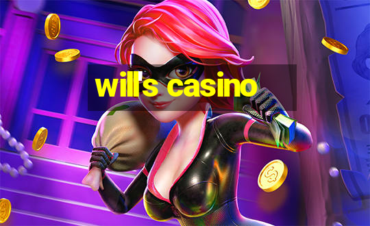 will's casino