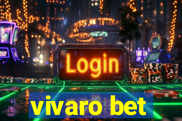 vivaro bet