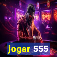 jogar 555