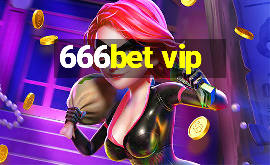 666bet vip