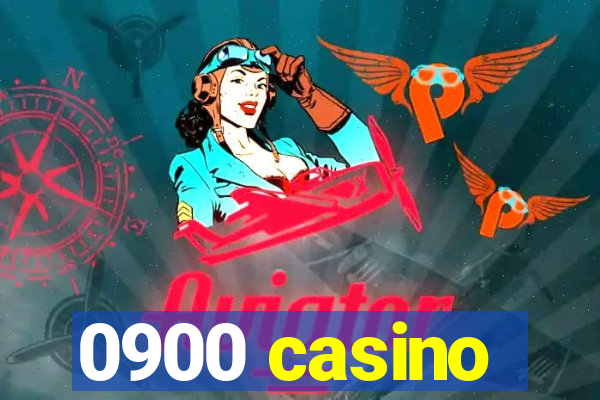 0900 casino