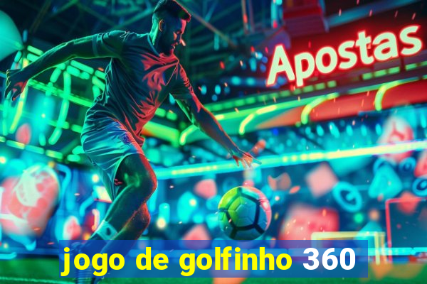 jogo de golfinho 360