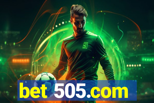 bet 505.com