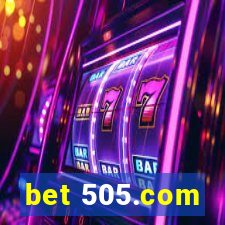 bet 505.com