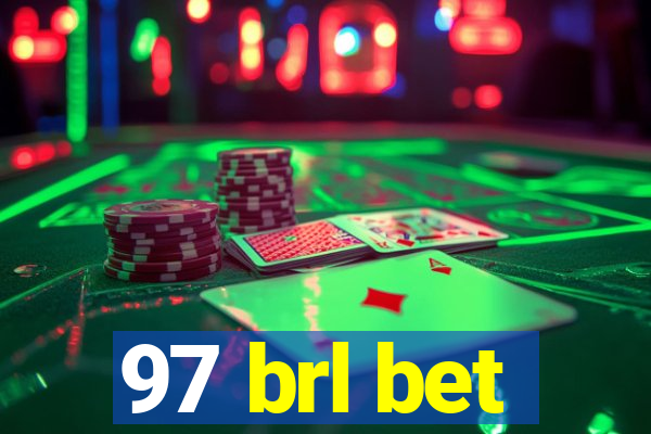 97 brl bet