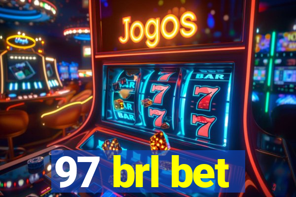 97 brl bet