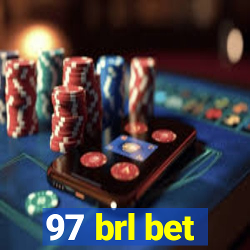 97 brl bet