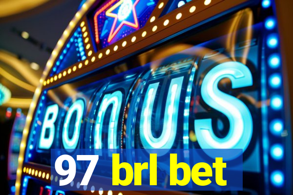 97 brl bet