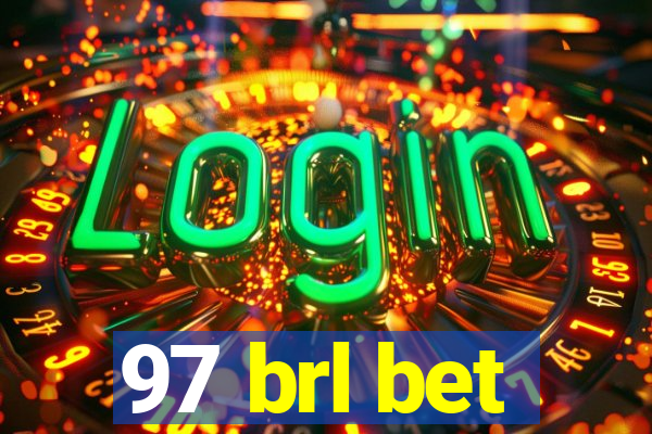 97 brl bet