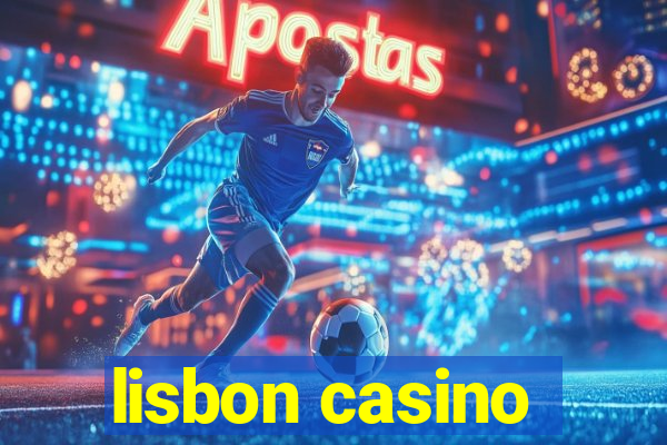 lisbon casino