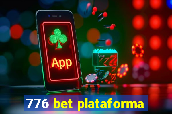 776 bet plataforma