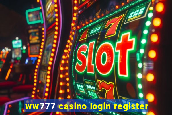 ww777 casino login register