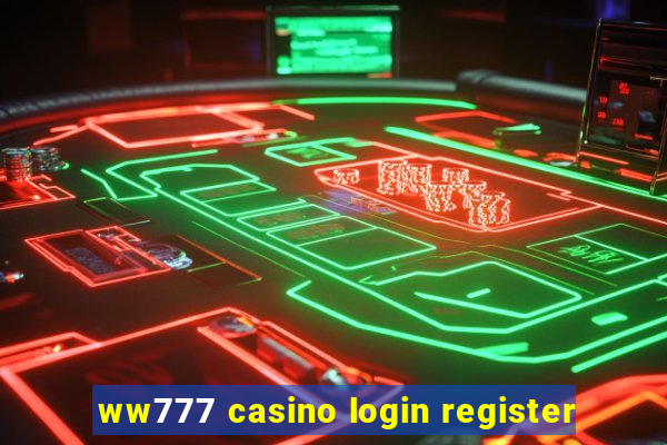 ww777 casino login register