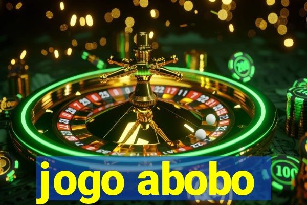 jogo abobo