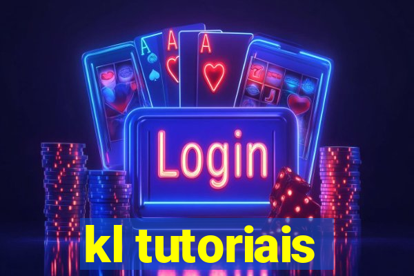 kl tutoriais