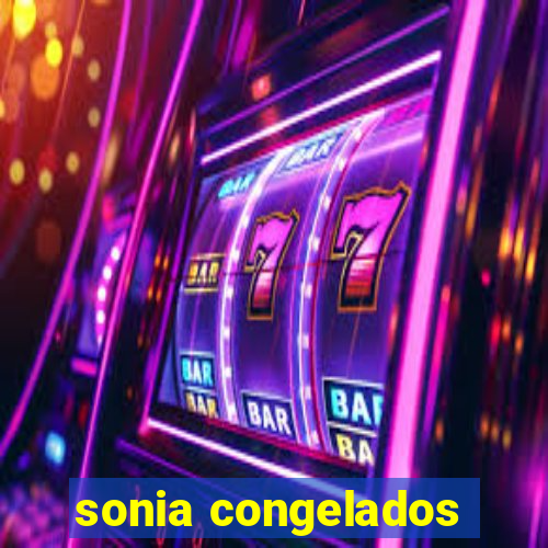 sonia congelados