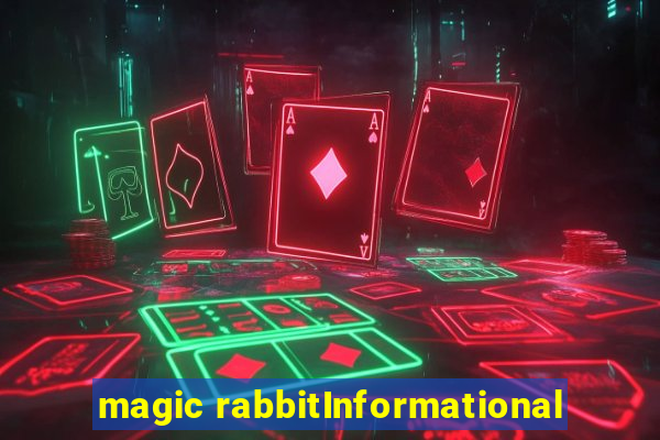 magic rabbitInformational