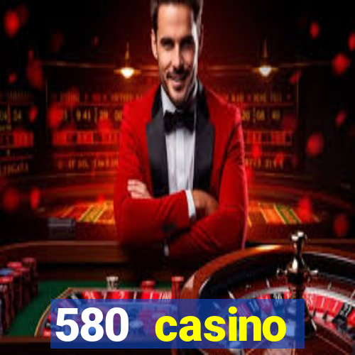 580 casino livermore ca